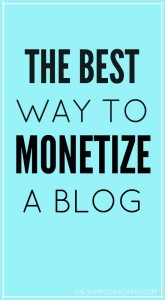 The Best Way to Monetize a Blog - Sylvie McCracken