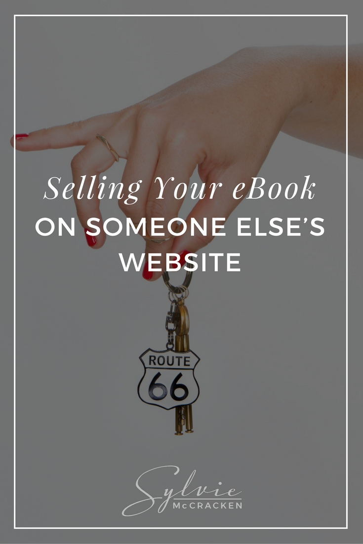 Selling Your Ebook On Someone Else’s Website