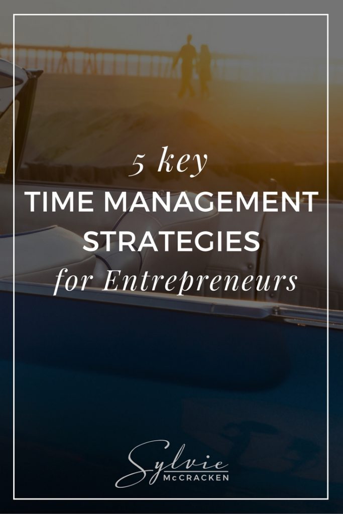 5-key-time-management-strategies-for-entrepreneurs